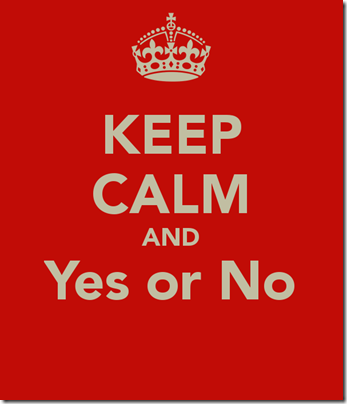 keep-calm-and-yes-or-no-